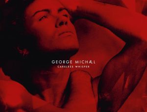 George Michael: uscito l’EP “Careless Whisper” per i 40 anni